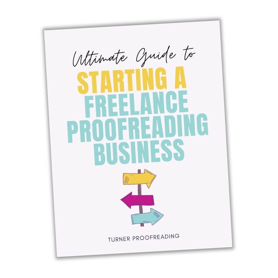 Ultimate Guide to Starting a Proofreading Business